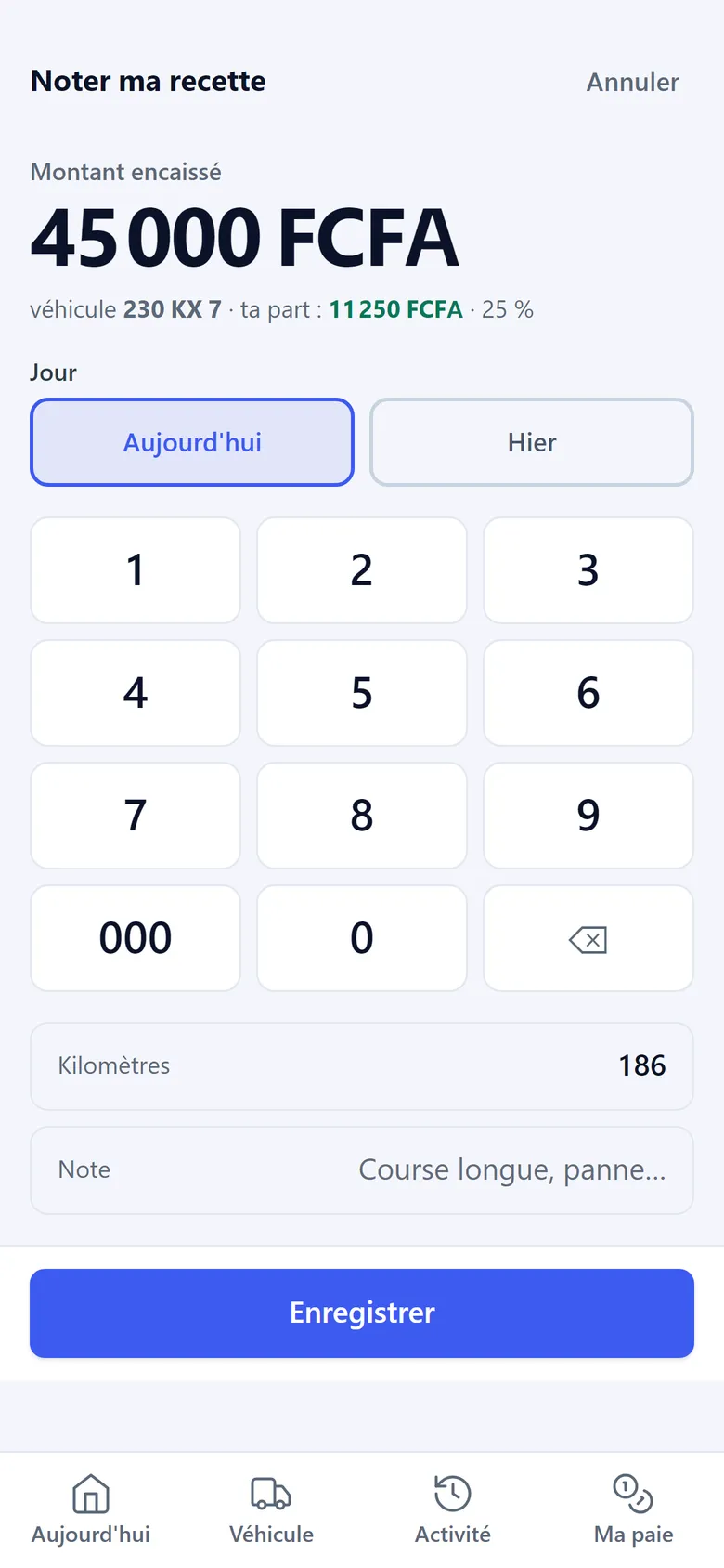 Saisie de la recette du chauffeur : montant encaissé 45 000 FCFA, sa part 11 250 FCFA, pavé numérique, kilomètres.