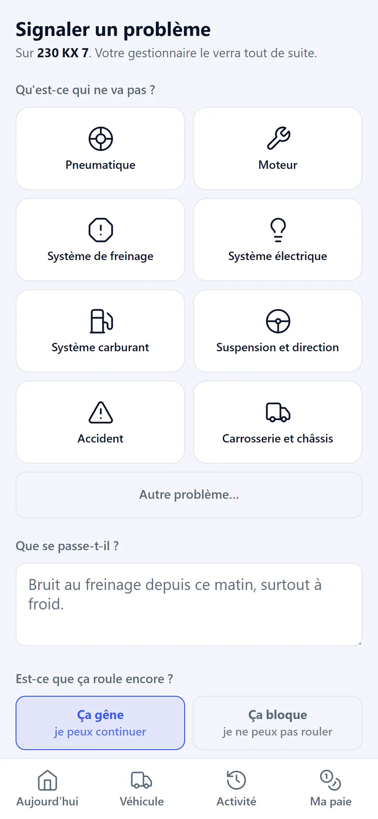 Signaler un problème : le chauffeur choisit la catégorie, décrit le problème et ajoute des photos.
